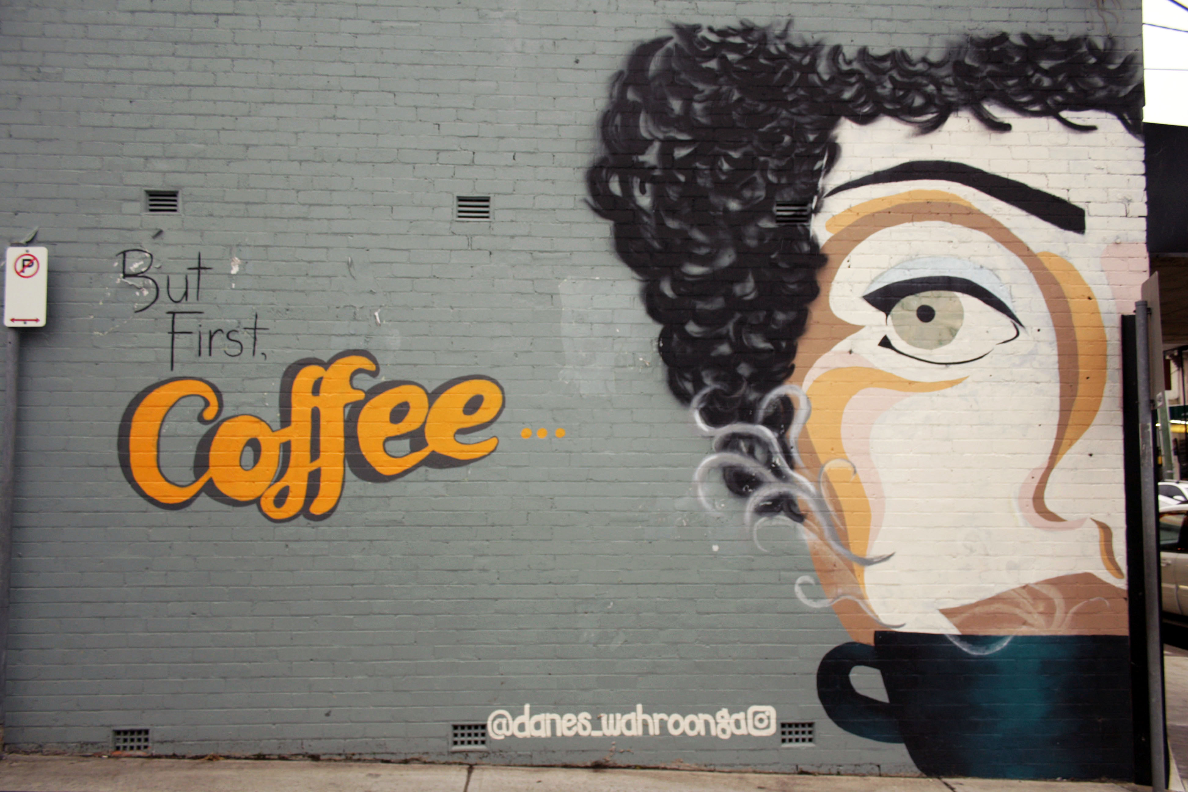 But First, Coffee... by Luke Wessels | Street Art NSW
