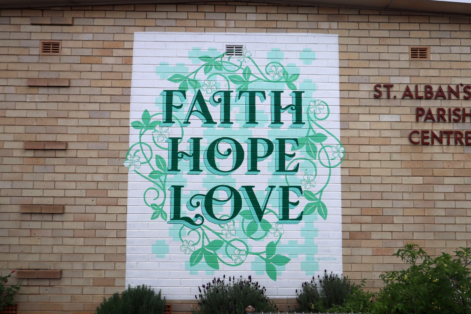 Faith Hope Love by Lacewing Creative | Street Art NSW